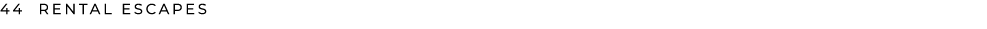 44 RENTAL ESCAPES